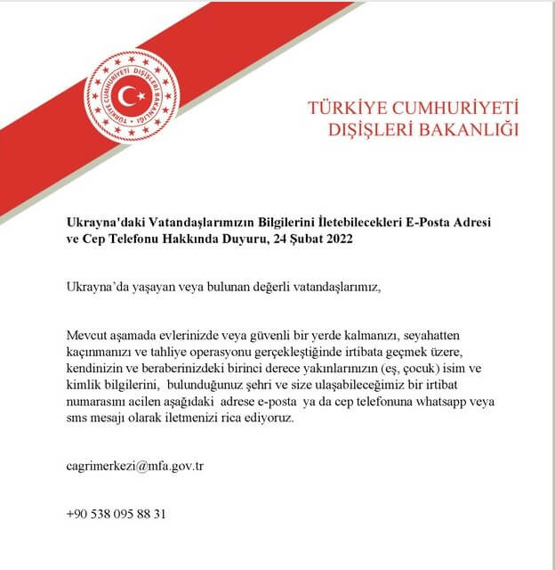 Dışişleri Bakanlığı Ukrayna’da bulunan Türk vatandaşlarının ve birinci derece yakınlarının bilgilerini iletebilecekler e-posta adresi ve telefon numarasını duyurdu.