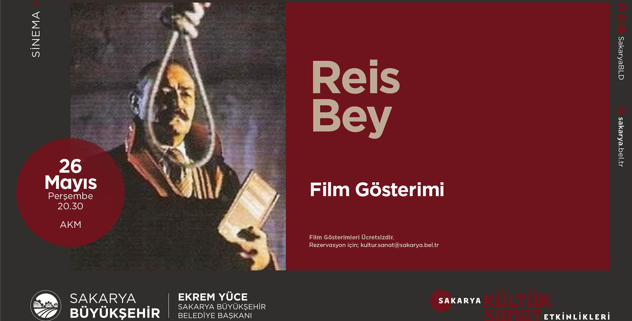Kültür Etkinlikleri “Reis Bey” Filmiyle Devam Ediyor